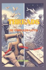 THREADS OF TIMELESS LOVE