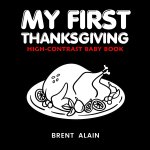 My First Thanksgiving High-Contrast Baby Book