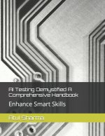 AI Testing Demystified A Comprehensive Handbook