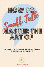 How to Master the Art of Small Talk