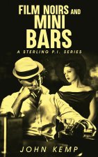 Film Noirs and Mini Bars