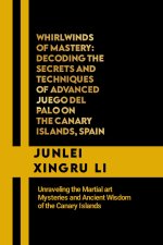 Whirlwinds of Mastery