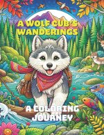 A Wolf Cub's Wandering