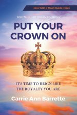 Put Your Crown On