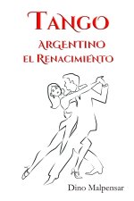 Tango argentino el Renacimiento