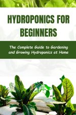 Hydroponics for Beginners