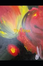 The Rise