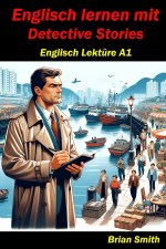Englisch Lernen mit Detective Stories