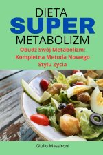Dieta Super metabolizm
