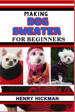 MAKING DOG SWEATER FOR BEGINNERS