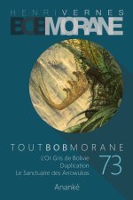 TOUT BOB MORANE/73