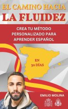 EL CAMINO HACIA LA FLUIDEZ