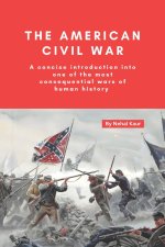 The American Civil War
