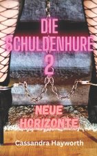 Die Schuldenhure 2