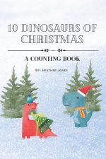 10 Dinosaurs of Christmas