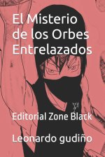 El Misterio de los Orbes Entrelazados