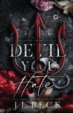 Devil You Hate