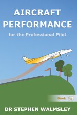 Aircraft Performance for the Professional Pilot