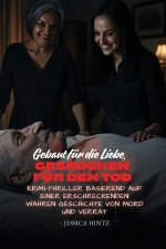 Gebaut für die Liebe, gebrochen für den Tod