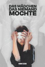 DAS MÄDCHEN, DAS NIEMAND MOCHTE