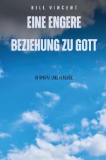 Eine engere Beziehung zu Gott