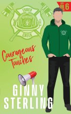 Courageous Touches