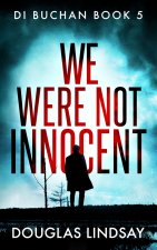 We Were Not Innocent