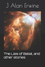 The Lies of Belial, and other stories