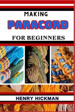MAKING PARACORD FOR BEGINNERS