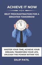ACHIEVE IT NOW