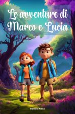Le avventure di Marco e Lucia
