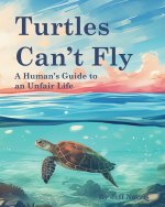 Turtles Can't Fly