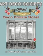 Deco Dazzle Hotel, Art Deco Society Official