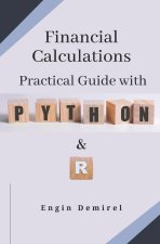 Financial Calculations Practical Guide with Python and R