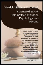 Wealth Mindset Unveiled