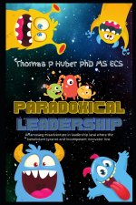 Paradoxical Leadership