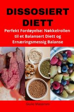 Dissosiert Diett