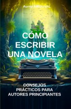 Cómo escribir una novela