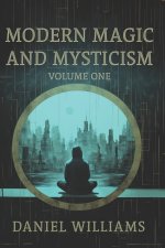 Modern Magic and Mysticism
