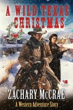 A Wild Texas Christmas