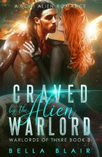 Craved by the Alien Warlord