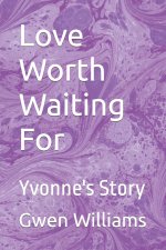 Love Worth Waiting For
