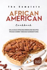 The Complete African American Cookbook