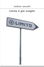 Limito è già sveglio