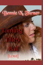 Taming Tilley Hall