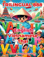 Trilingual 888 English Vietnamese Thai Illustrated Vocabulary Book