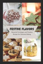 FESTIVE FLAVORS