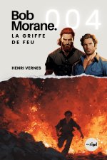 Bob Morane - La Griffe De Feu