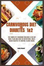 Carnivorous diet for Diabetes 1&2