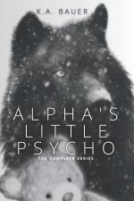Alpha's Little Psycho